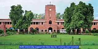 Delhi University Capped UG Class Size for Lectures and Tutorials at 60 & 30 Students: Read More Here